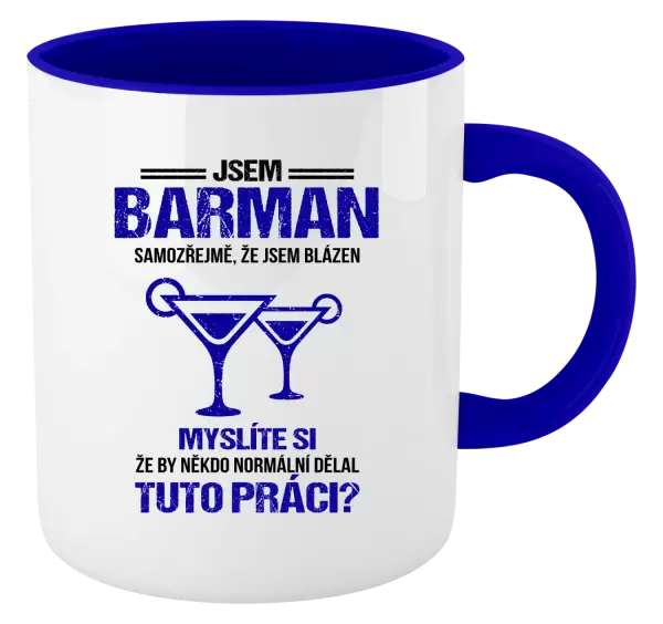 Hrnek Samozřejmě, že jsem blázen - barman