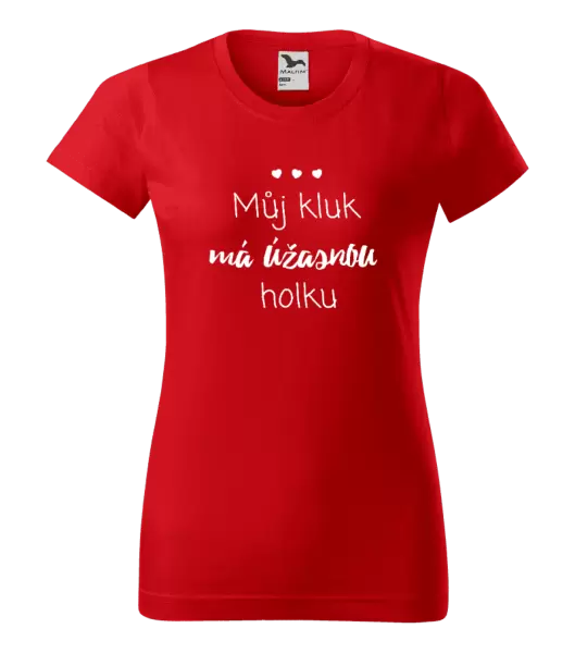 Dámské tričko Můj kluk má úžasnou holku