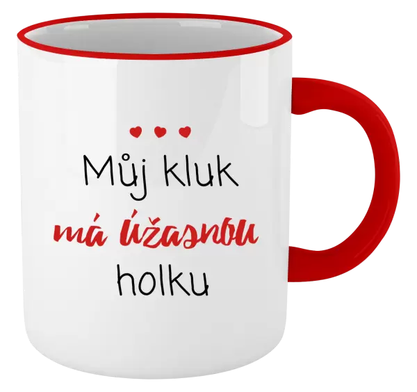 Hrnek Můj kluk má úžasnou holku