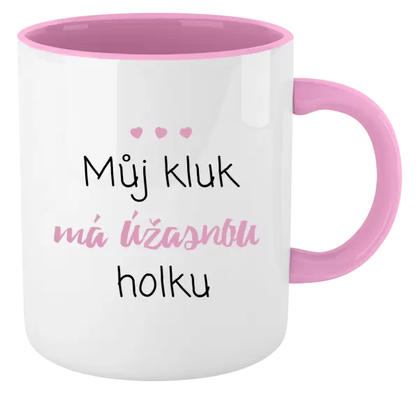 Hrnek Můj kluk má úžasnou holku