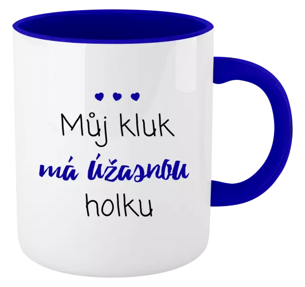 Hrnek Můj kluk má úžasnou holku