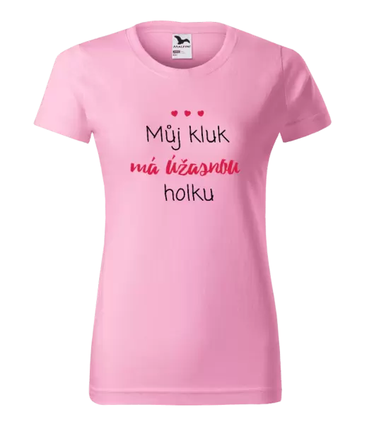 Dámské tričko Můj kluk má úžasnou holku