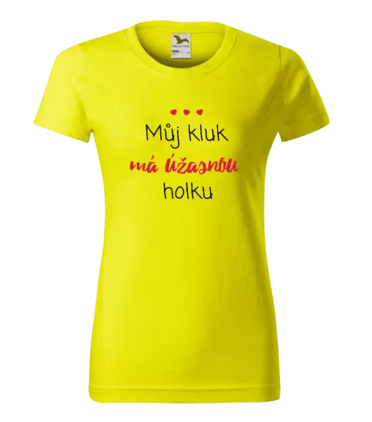 Dámské tričko Můj kluk má úžasnou holku