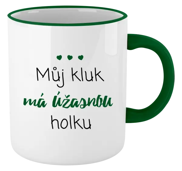 Hrnek Můj kluk má úžasnou holku