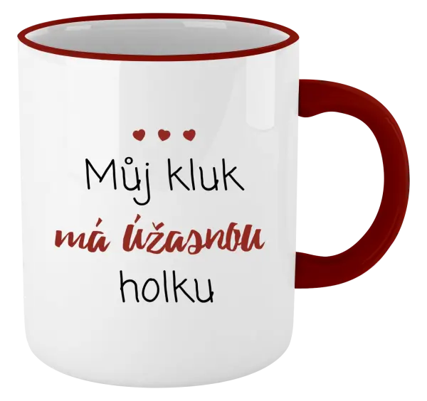 Hrnek Můj kluk má úžasnou holku