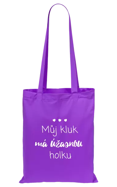 Látková taška Můj kluk má úžasnou holku