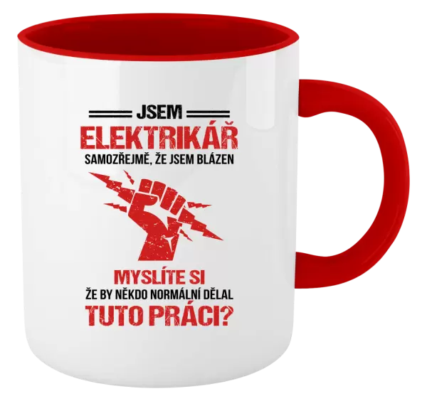 Hrnek Samozřejmě, že jsem blázen - elektrikář