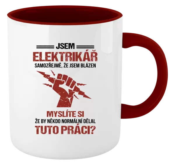 Hrnek Samozřejmě, že jsem blázen - elektrikář
