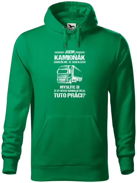 Pánská mikina Samozřejmě, že jsem blázen - kamioňák