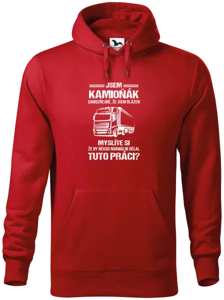 Pánská mikina Samozřejmě, že jsem blázen - kamioňák