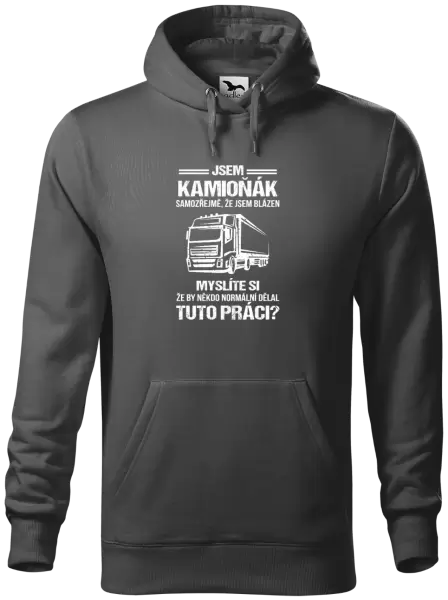 Pánská mikina Samozřejmě, že jsem blázen - kamioňák