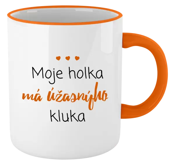 Hrnek Moje holka má úžasnýho kluka