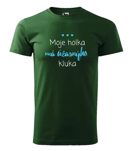Pánské tričko Moje holka má úžasnýho kluka
