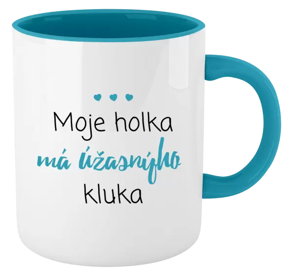 Hrnek Moje holka má úžasnýho kluka