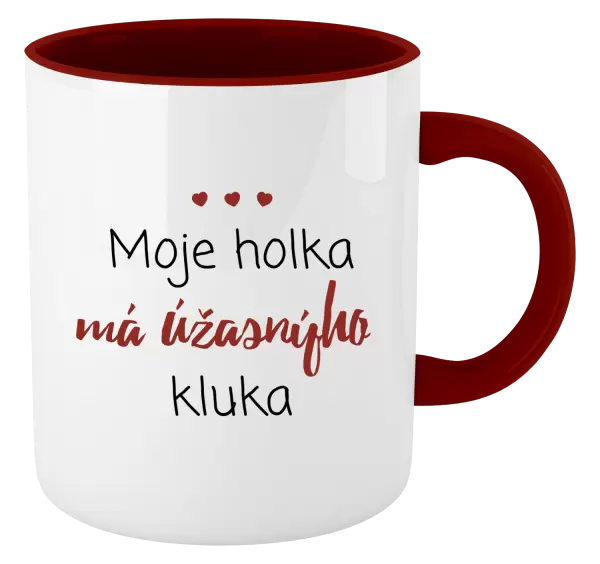 Hrnek Moje holka má úžasnýho kluka