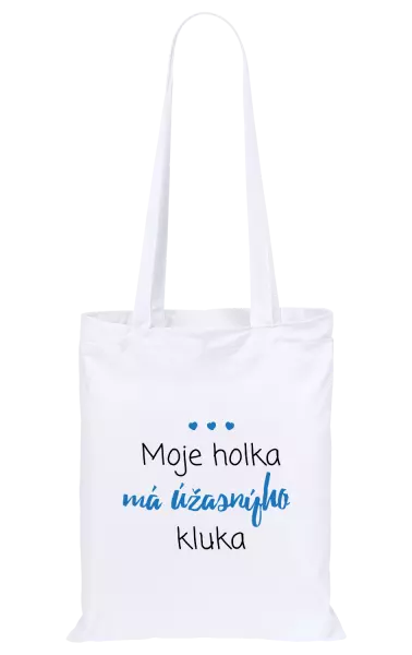 Látková taška Moje holka má úžasnýho kluka