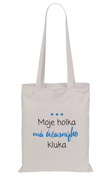 Látková taška Moje holka má úžasnýho kluka