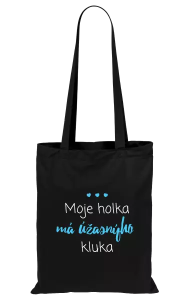 Látková taška Moje holka má úžasnýho kluka