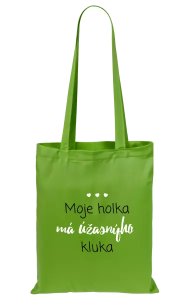 Látková taška Moje holka má úžasnýho kluka