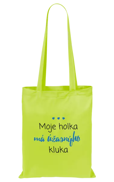 Látková taška Moje holka má úžasnýho kluka