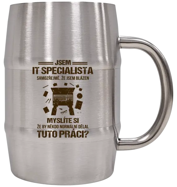 Nerezový chladicí půllitr Samozřejmě, že jsem blázen - IT specialista