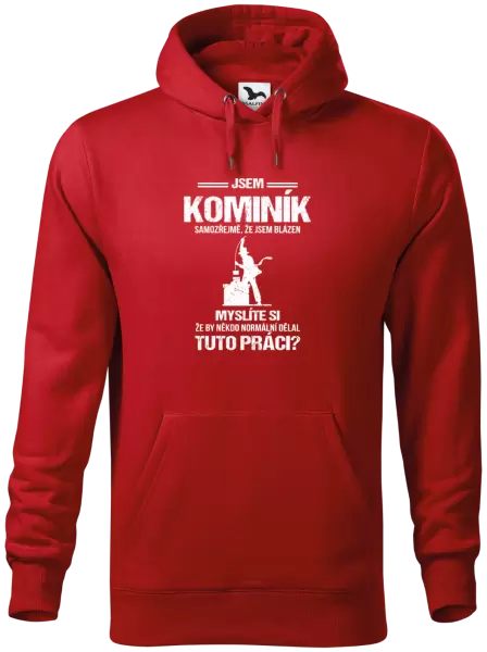 Pánská mikina Samozřejmě, že jsem blázen - kominík