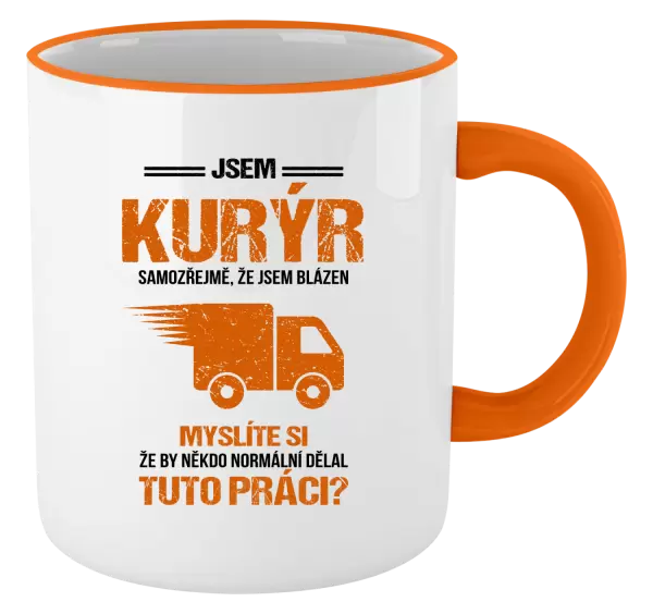 Hrnek Samozřejmě, že jsem blázen - kurýr