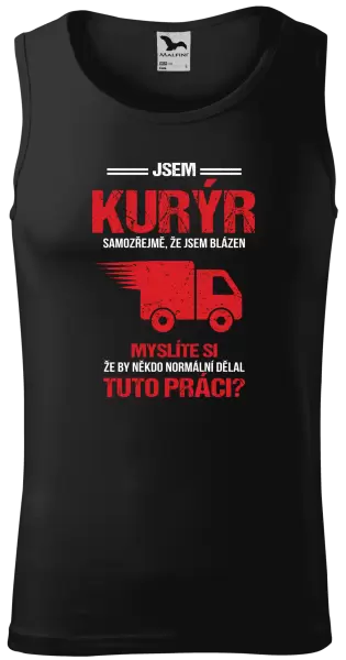 Pánské tílko Samozřejmě, že jsem blázen - kurýr