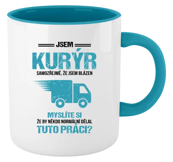Hrnek Samozřejmě, že jsem blázen - kurýr