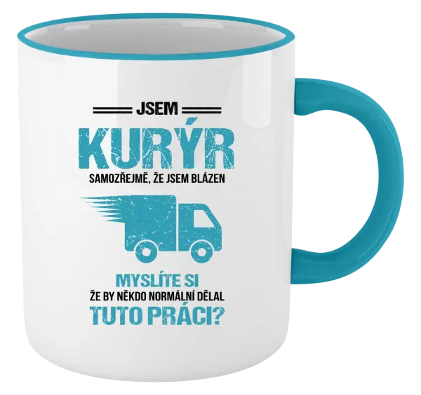 Hrnek Samozřejmě, že jsem blázen - kurýr