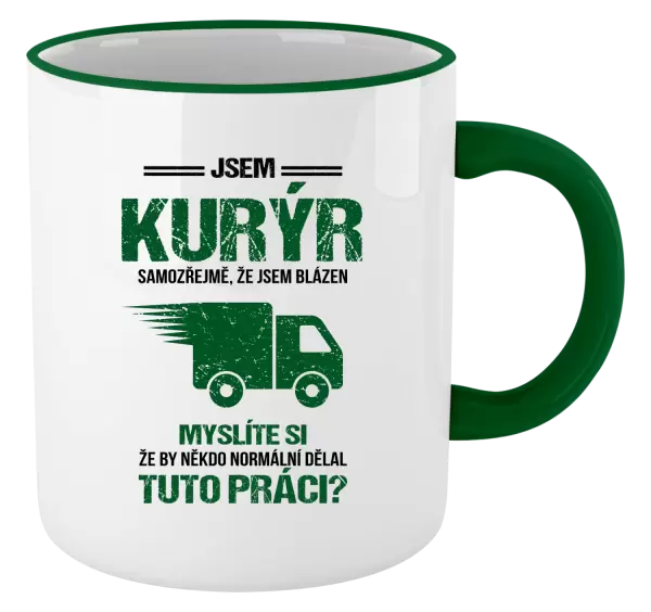 Hrnek Samozřejmě, že jsem blázen - kurýr