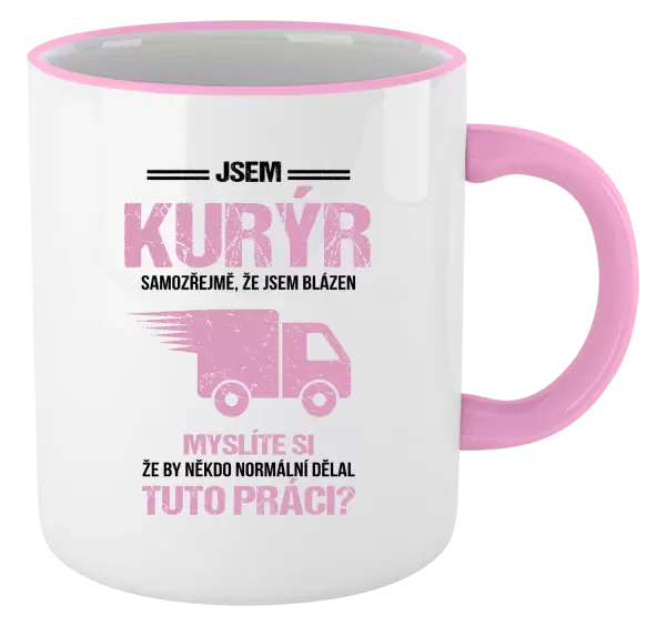 Hrnek Samozřejmě, že jsem blázen - kurýr