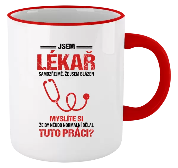 Hrnek Samozřejmě, že jsem blázen - lékař