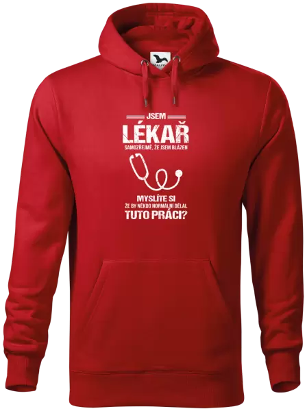 Pánská mikina Samozřejmě, že jsem blázen - lékař