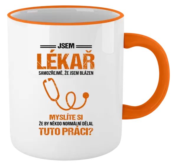 Hrnek Samozřejmě, že jsem blázen - lékař