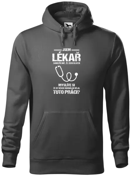 Pánská mikina Samozřejmě, že jsem blázen - lékař