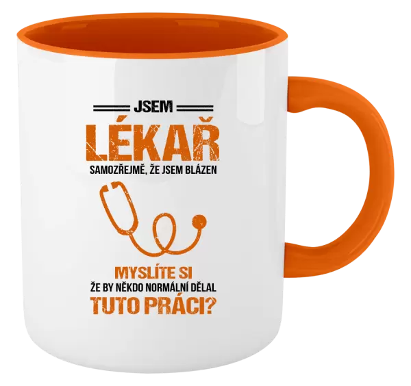 Hrnek Samozřejmě, že jsem blázen - lékař