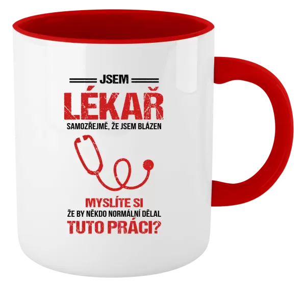 Hrnek Samozřejmě, že jsem blázen - lékař