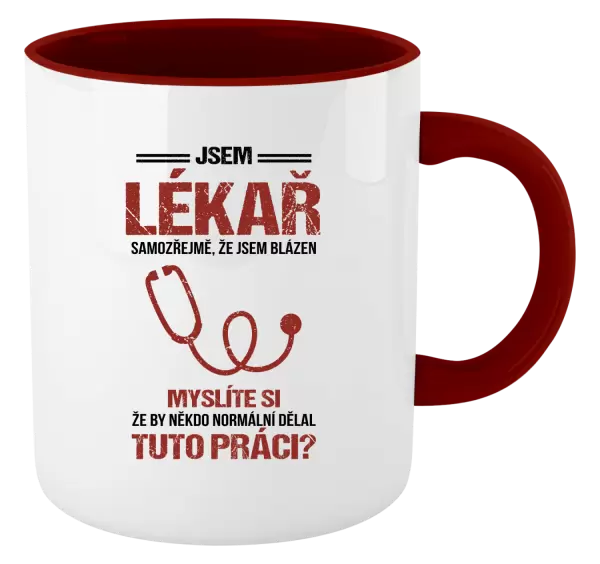 Hrnek Samozřejmě, že jsem blázen - lékař