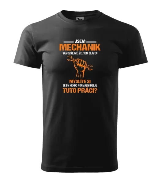 Pánské tričko Samozřejmě, že jsem blázen - mechanik