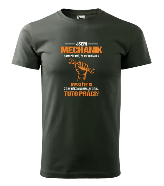 Pánské tričko Samozřejmě, že jsem blázen - mechanik