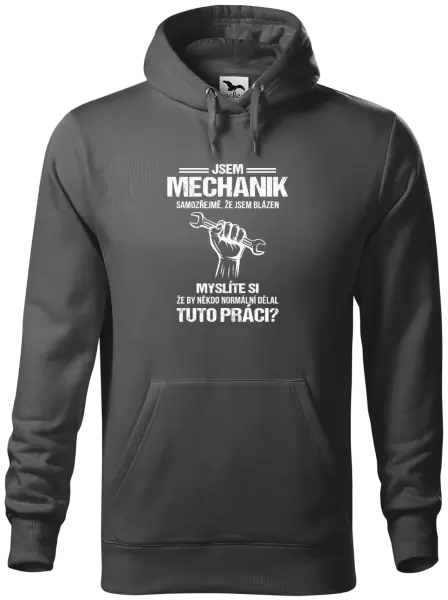 Pánská mikina Samozřejmě, že jsem blázen - mechanik