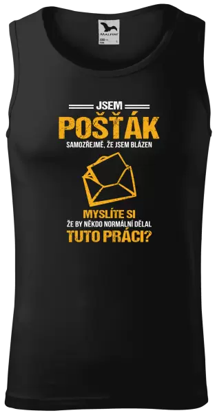 Pánské tílko Samozřejmě, že jsem blázen - pošťák