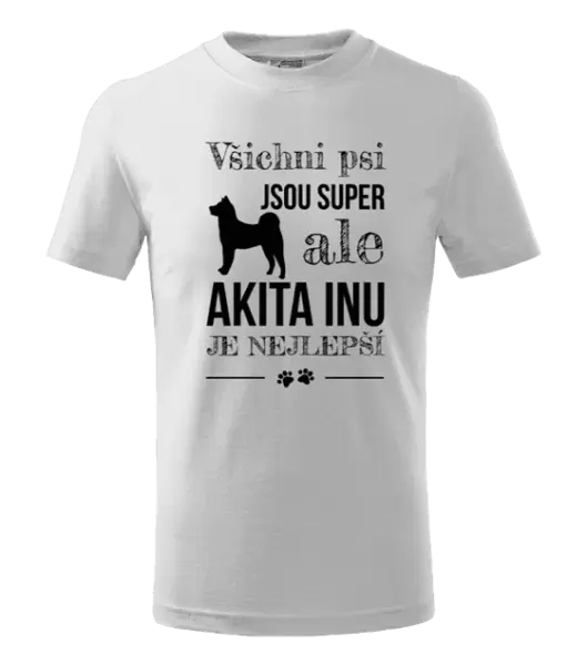 Dětské tričko Akita Inu je nejlepší