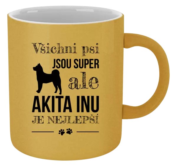 Metalický hrnek Akita Inu je nejlepší