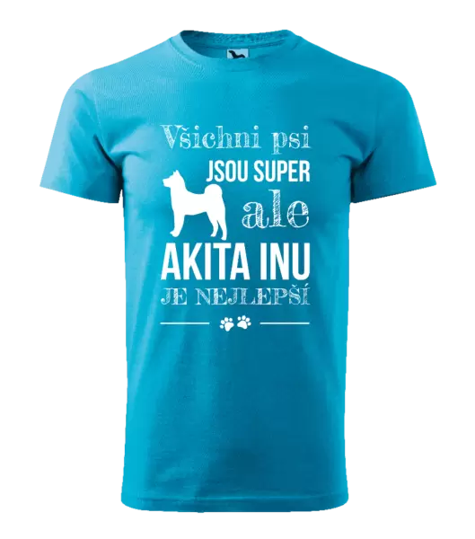 Pánské tričko Akita Inu je nejlepší