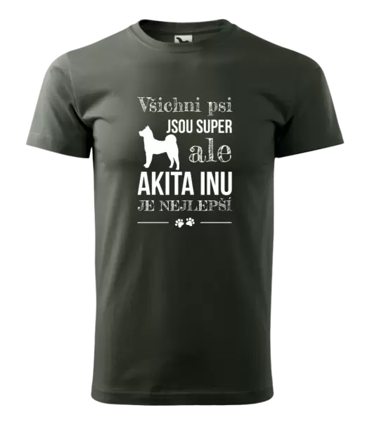 Pánské tričko Akita Inu je nejlepší