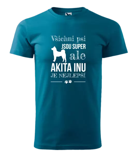 Pánské tričko Akita Inu je nejlepší