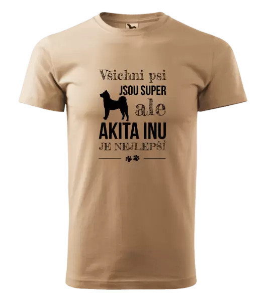 Pánské tričko Akita Inu je nejlepší