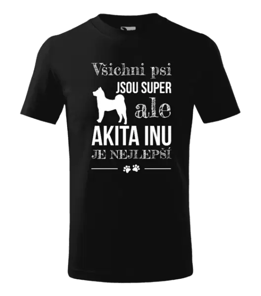 Dětské tričko Akita Inu je nejlepší